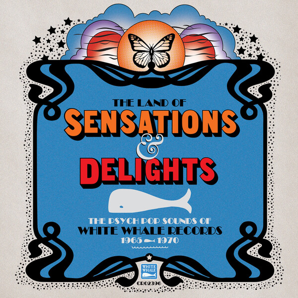 Land of Sensations & Delights: The Psych Pop Sounds of White Whale Records 1965-1970 (RSD 2020) - Various Artists | Craft Recordings CR02396