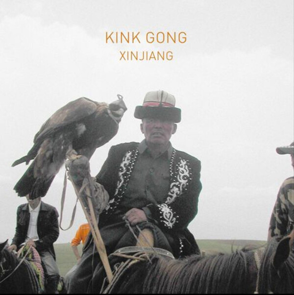 Xinjiang - Kink Gong