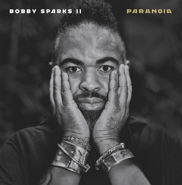Paranoia - Bobby Sparks II