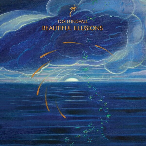 Beautiful Illusions - Tor Lundvall
