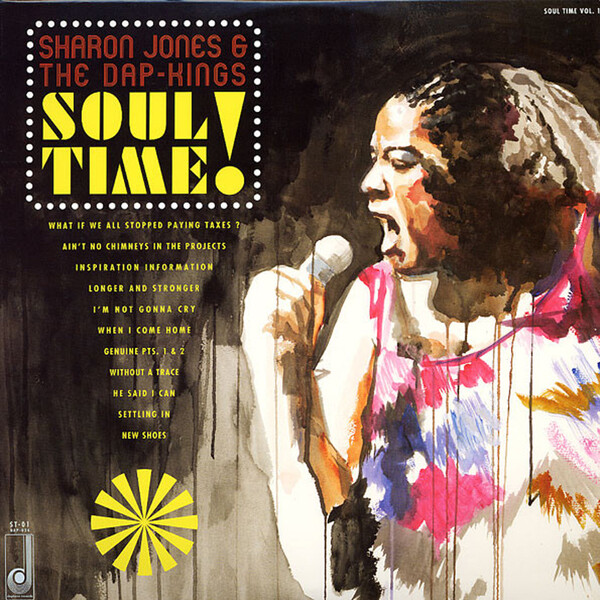 Soul Time! - Sharon Jones & The Dap-Kings | Daptone Records DAP024LP