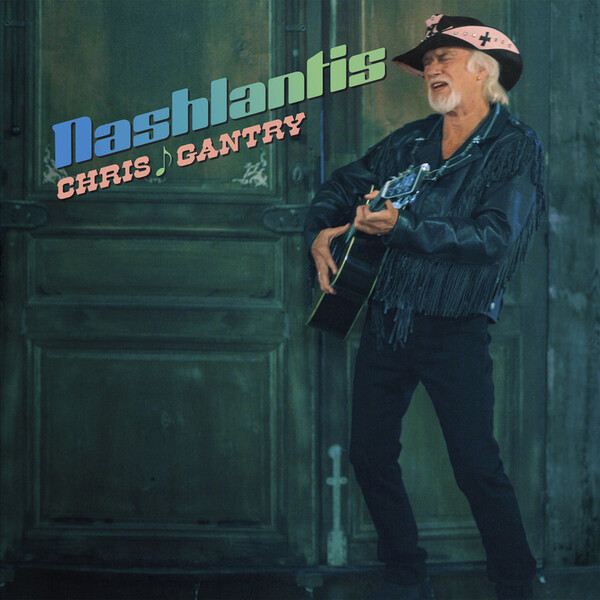 Nashlantis - Chris Gantry