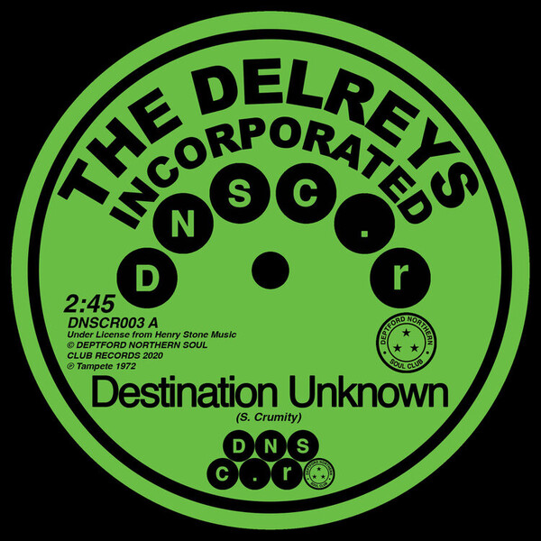 Destination Unknown/Fell in Love - The Delreys Incorporated/Oscar Wright