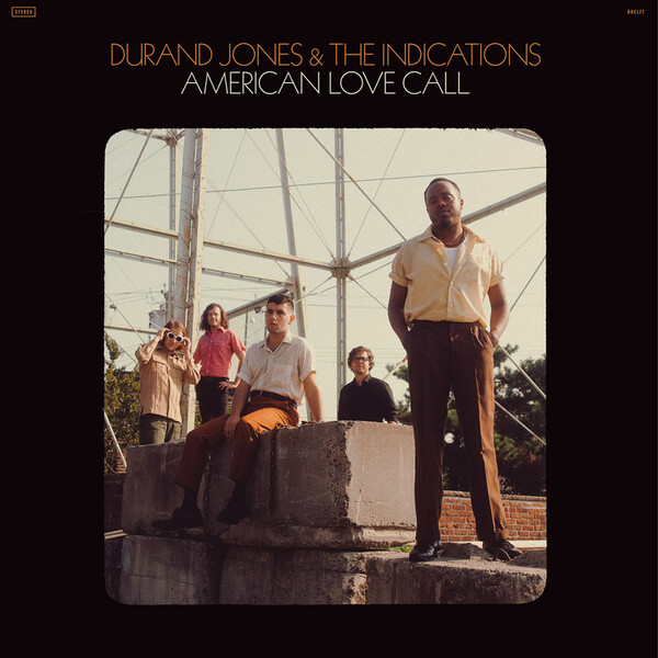 American Love Call - Durand Jones & The Indications