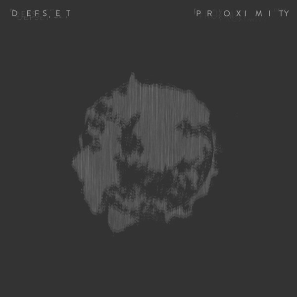 Proximity - DEFSET
