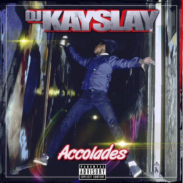Accolades - DJ Kay Slay