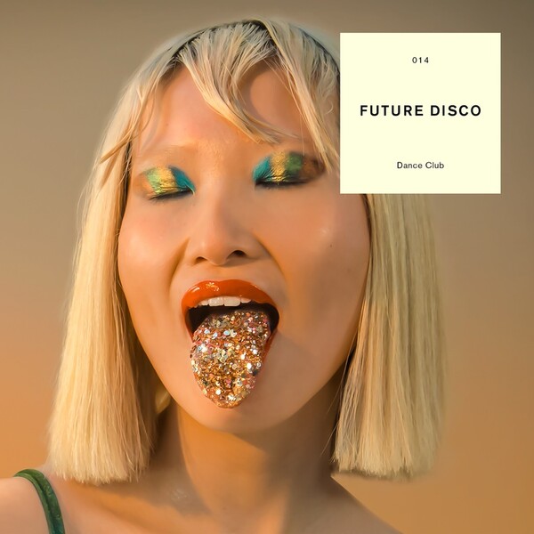Future Disco Dance Club - Various Artists