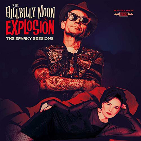 The Sparky Sessions - The Hillbilly Moon Explosion