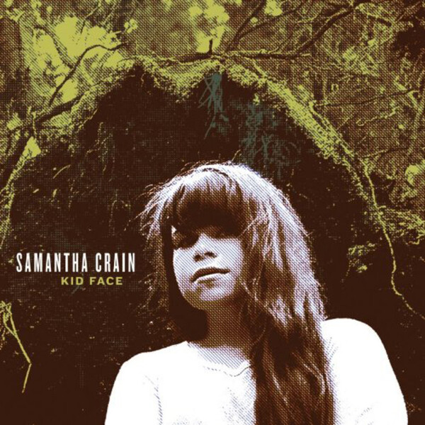 Kid Face - Samantha Crain