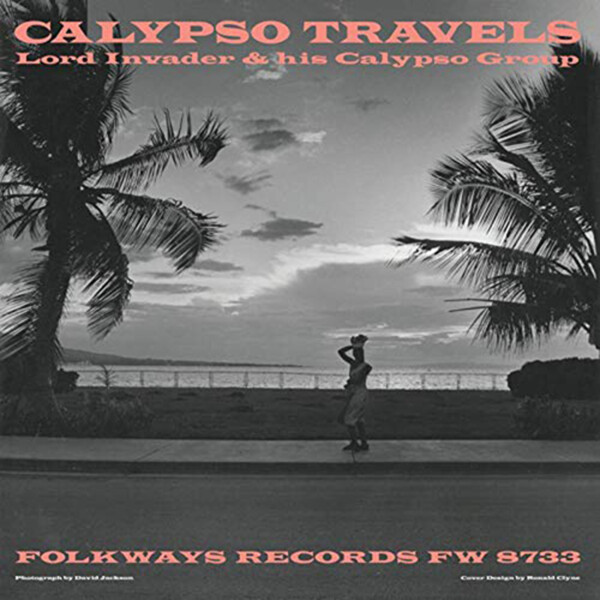 Calypso Travels - Lord Invader and His Calypso Band