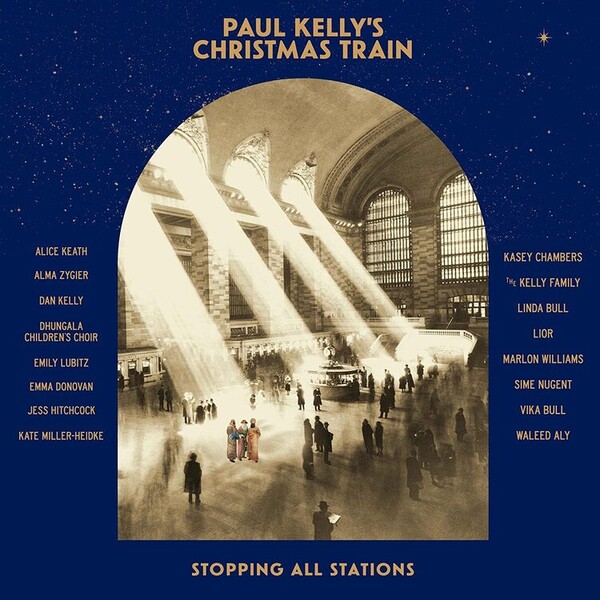 Paul Kelly's Christmas Train - Paul Kelly