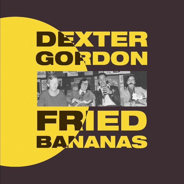 Fried Bananas - Dexter Gordon
