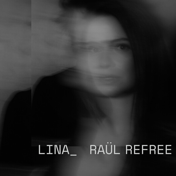 Lina_ Ra�l Refree - Lina_ Ra�l Refree