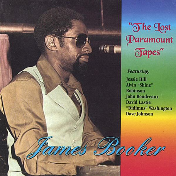 The Lost Paramount Tapes - James Booker | Thirty Tigers (New) GENGEN001