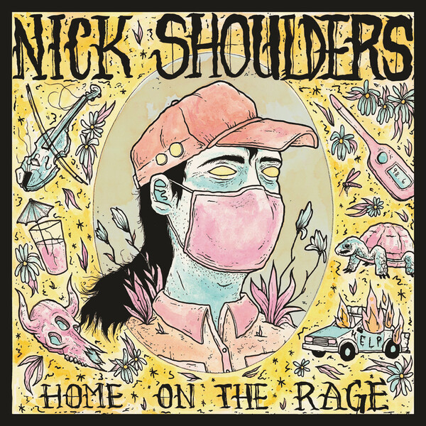 Home On the Rage - Nick Shoulders