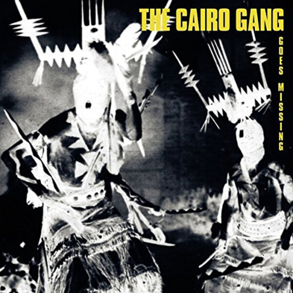 Goes Missing - The Cairo Gang | God? GOD011