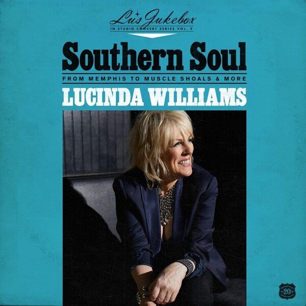 Lu's Jukebox: Southern Soul: From Memphis to Muscle Shoals - Volume 2 - Lucinda Williams | Thirty Tigers (New) H20081