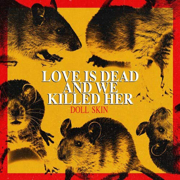 Love Is Dead and We Killed Her - Doll Skin | Hopeless HR2656-1