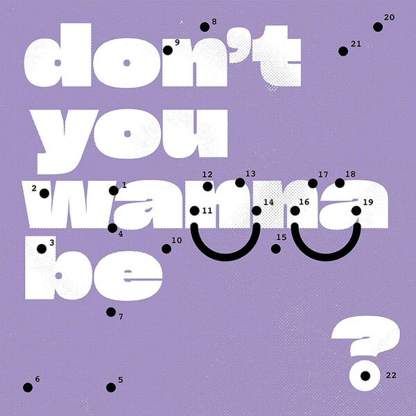 Don't You Wanna Be Glad? - Super Whatevr