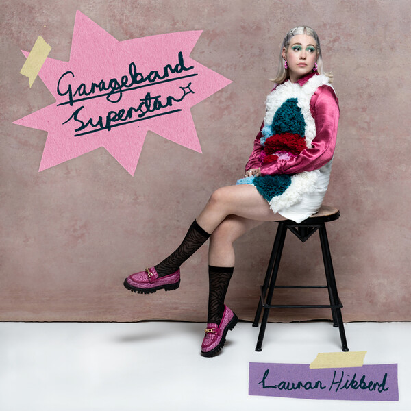 Garageband Superstar - Lauran Hibberd