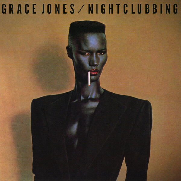 Nightclubbing - Grace Jones
