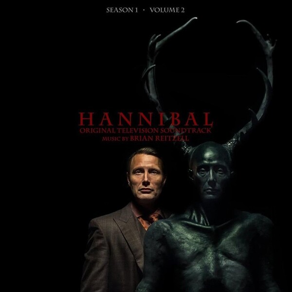 Hannibal: Season 1 - Volume 2 - Brian Reitzell | Invada Records INV140LP