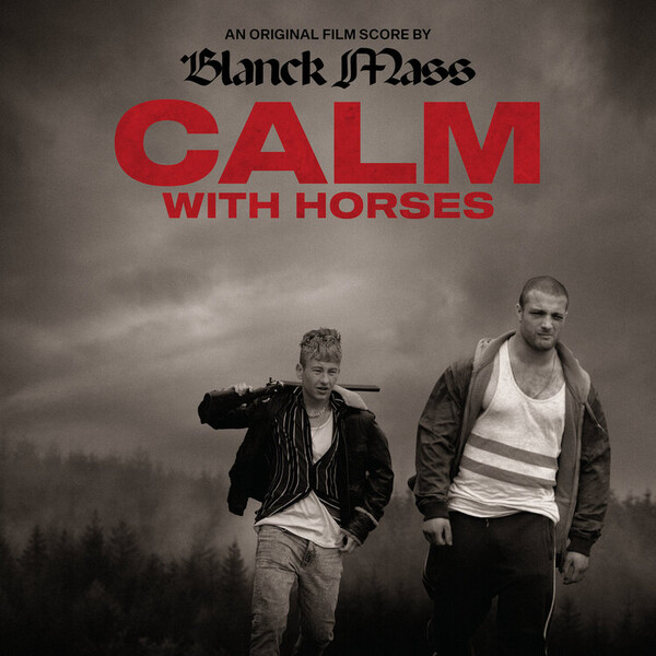 Calm With Horses - 