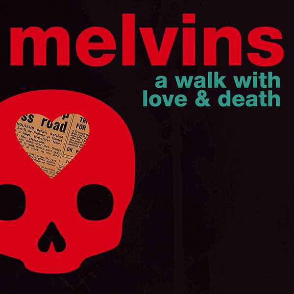 A Walk With Love & Death - Melvins | Ipecac IPC195LP