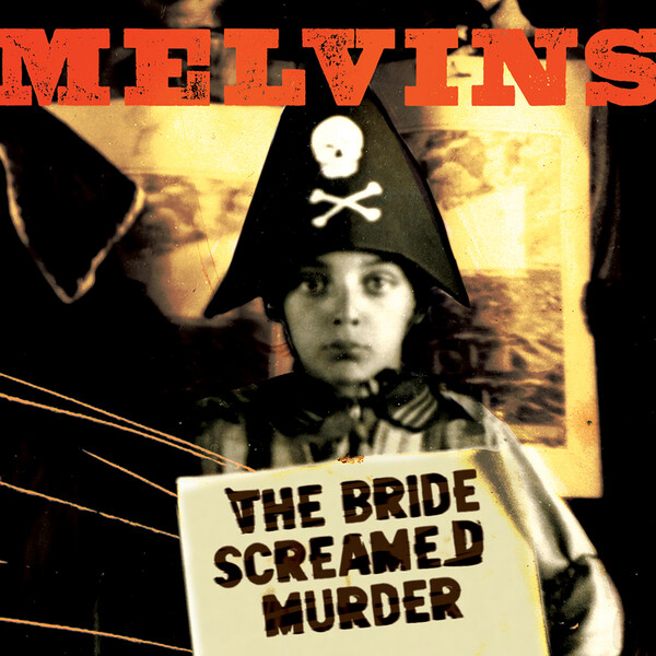 The Bride Screamed Murder - Melvins | Ipecac IPC230LP