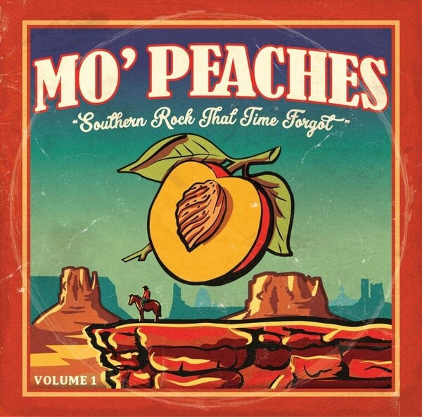 Mo' Peaches: Southern Rock That Time Forgot - Volume 1 - Various Artists