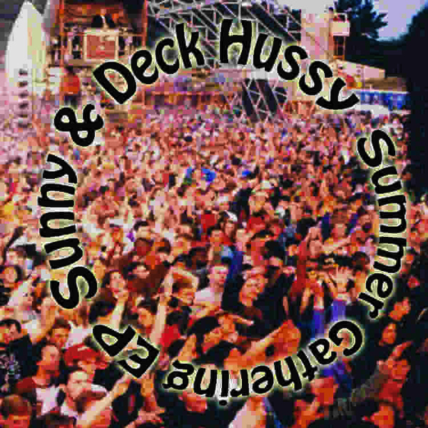The Summer Gathering EP - Sunny & Deck Hussy