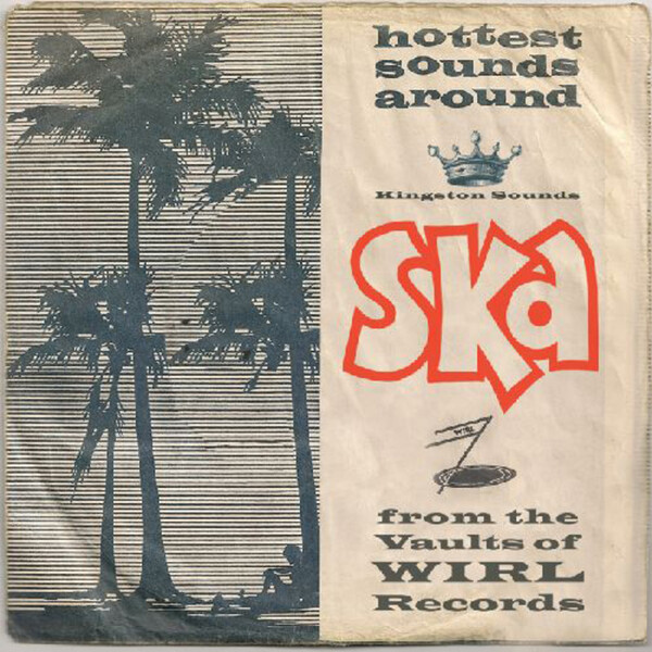 Ska: From the Vaults of WIRL Records - Various Artists