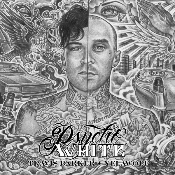 Psycho White - Travis Barker & Yelawolf | The Orchard  Lasalle Records Usa LAS000011