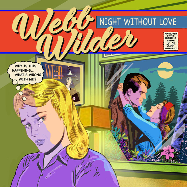 Night Without Love - Webb Wilder