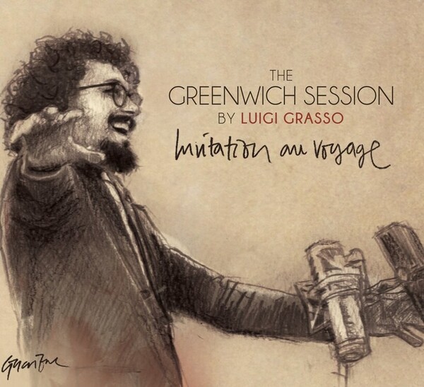 The Greenwich Session - Luigi Grasso
