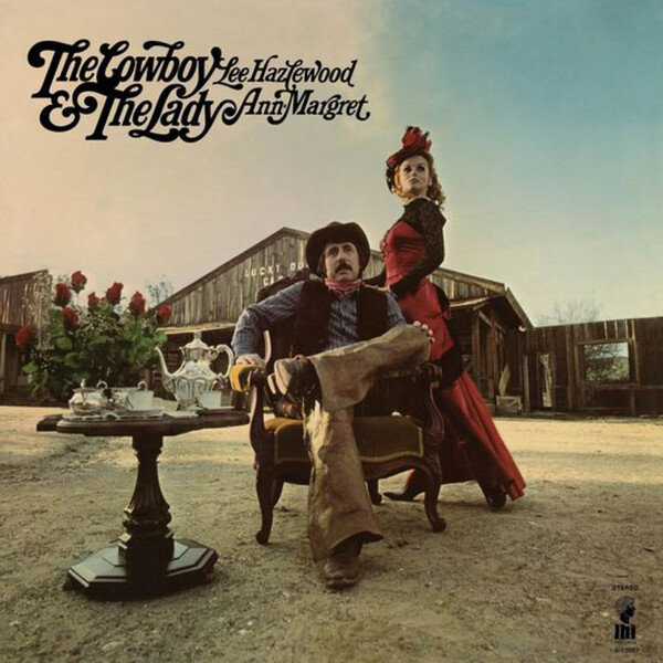 The Cowboy & the Lady - Lee Hazlewood & Ann-Margaret