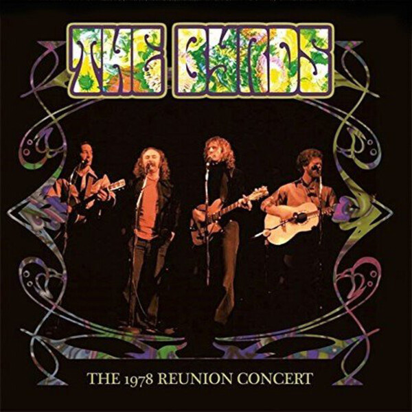 The 1978 Reunion Concert - The Byrds