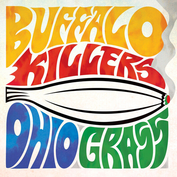 Ohio Grass - Buffalo Killers