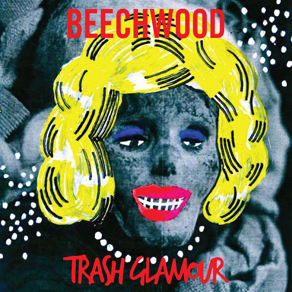 Trash Glamour - Beechwood