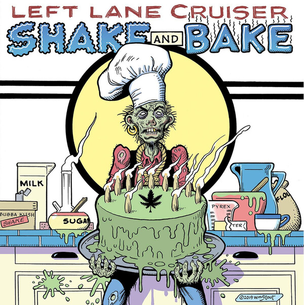Shake and Bake - Left Lane Cruiser | Alive Records LPALIVE0205