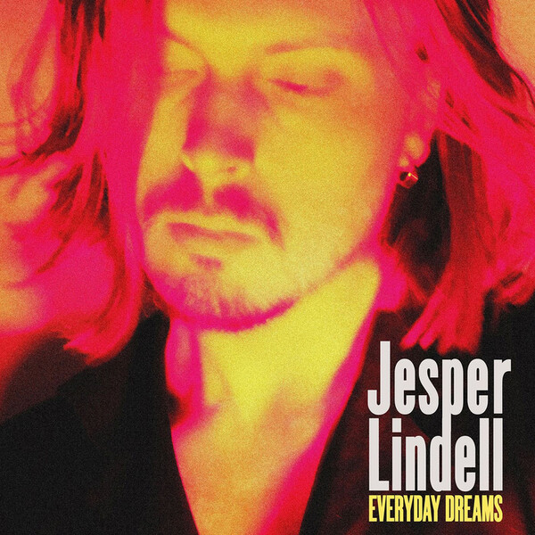 Everyday Dreams - Jesper Lindell | Alive Records LPALIVE0207