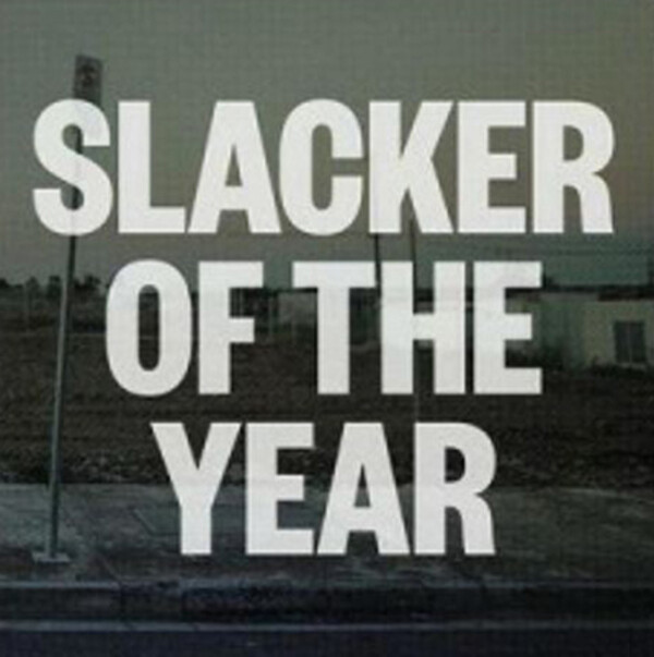 Slacker of the Year - Jim Lawrie | Barely Dressed Records LPBARELY010