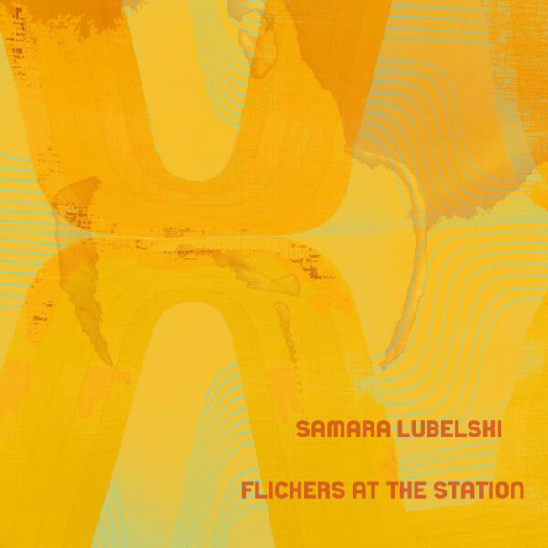 Flickers at the Station - Samara Lubelski
