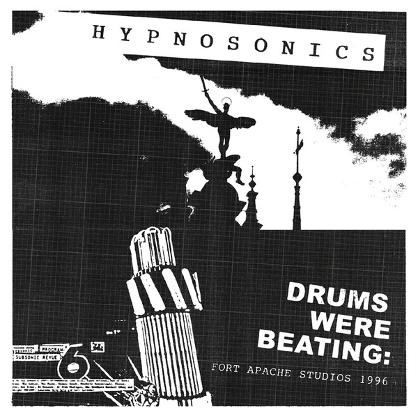 Drums Were Beating: Fort Apache Studios 1996 - Hypnosonics