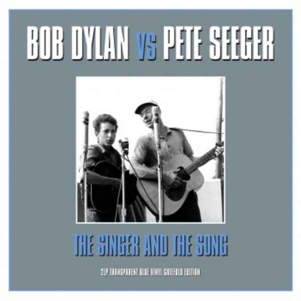 The Singer and the Song - Bob Dylan