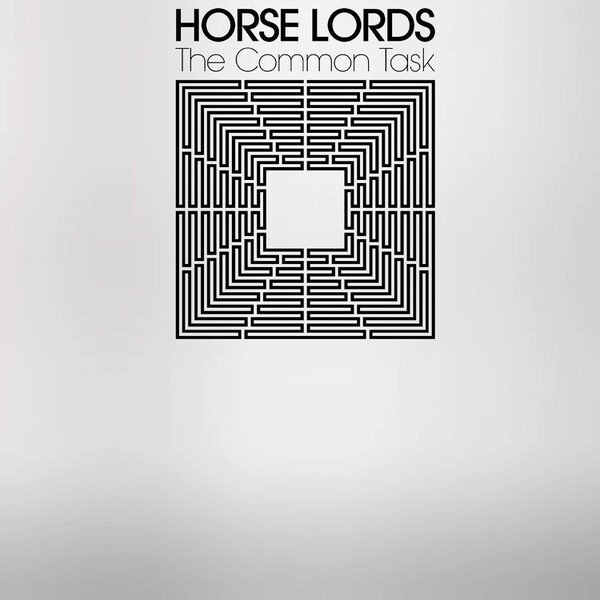The Common Task - Horse Lords