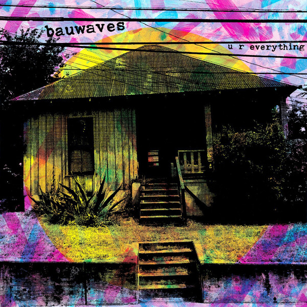 U R Everything - Bauwaves | Salinas Records LPSAL103