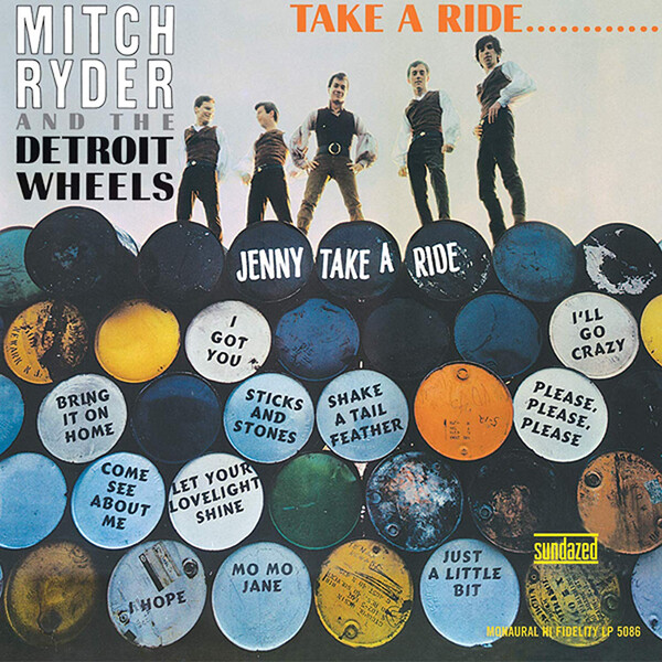 Take a Ride... - Mitch Ryder and The Detroit Wheels