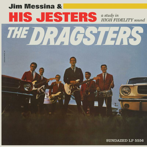 Dragsters (RSD 2021) - Jim Messina & His Jesters | Sundazed Records LPSUND5556