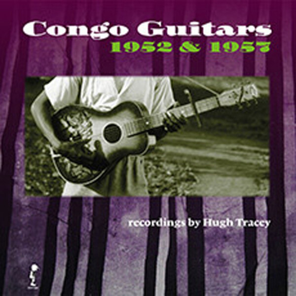 Congo Guitars: 1952 & 1957 - Various Artists